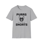 Purrs Snorts T-Shirt