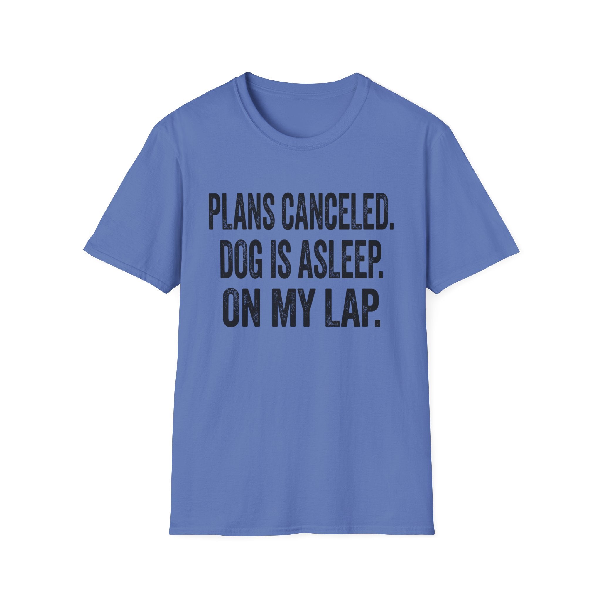 Plans Canceled T-Shirt