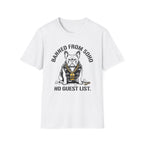 Banned From Soho T-Shirt
