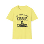 Kibble & Chaos T-Shirt