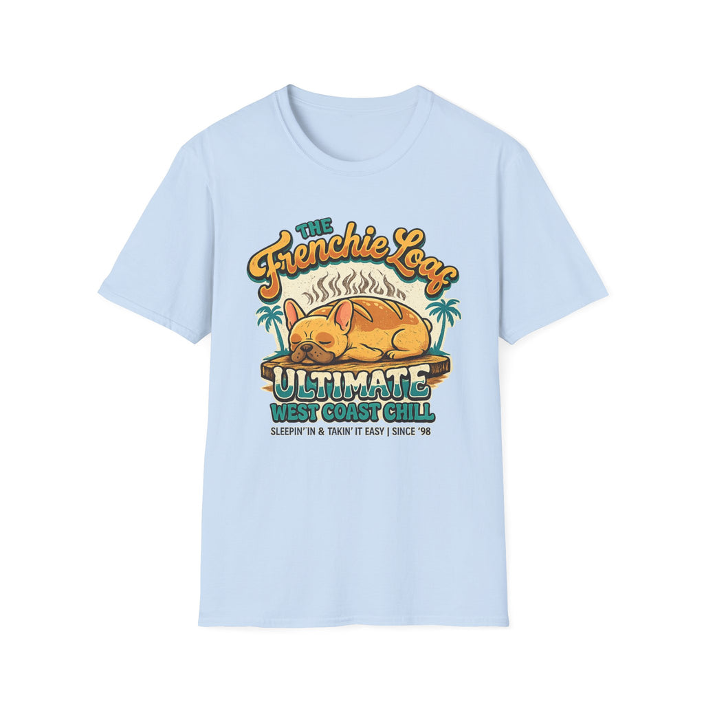 Frenchie Loaf T-Shirt