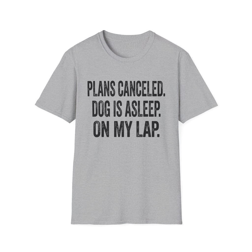 Plans Canceled T-Shirt