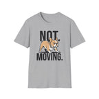 Not Moving T-Shirt