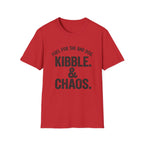 Kibble & Chaos T-Shirt